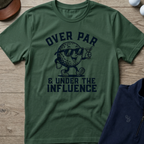 Under The Influence — Military Green t-shirt