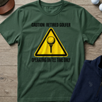 Operating On Tee Time Only — Military Green t-shirt