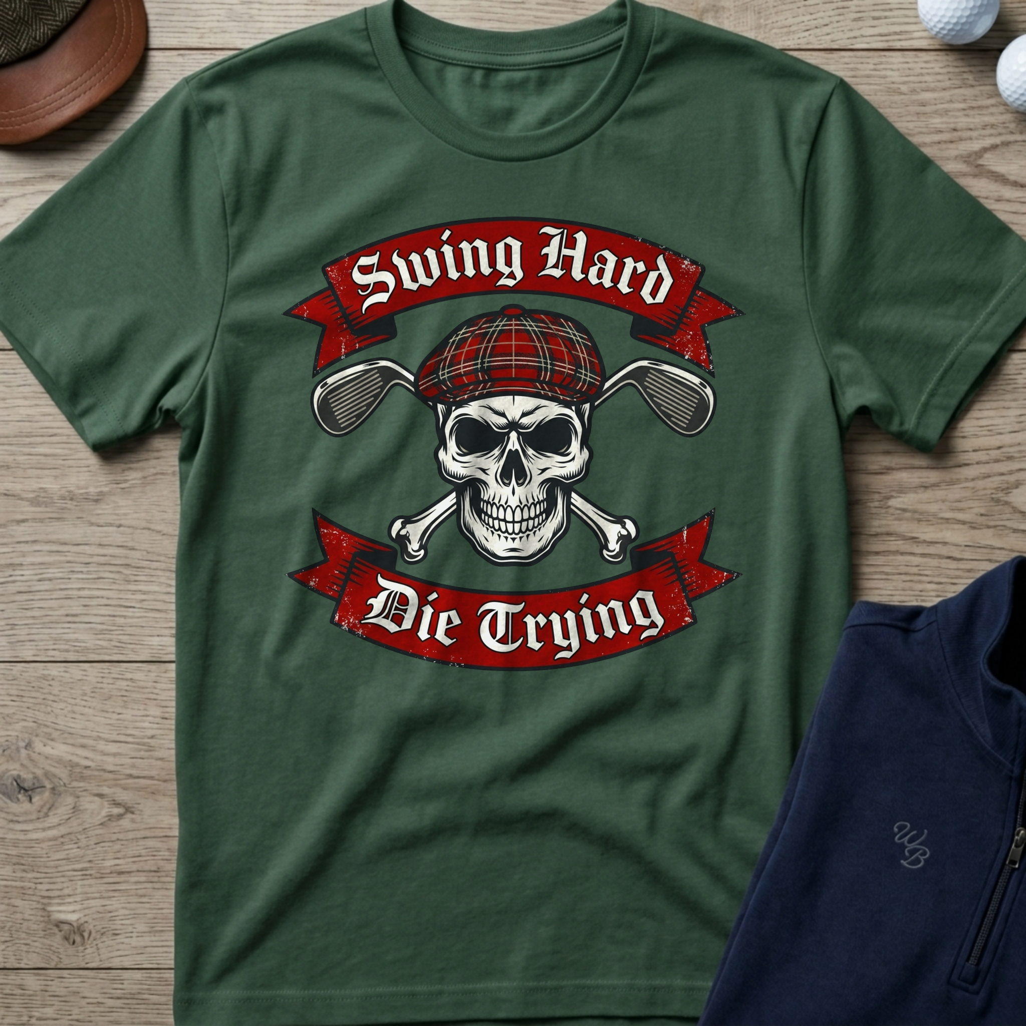 Swing Hard Die Trying — Military Green t-shirt