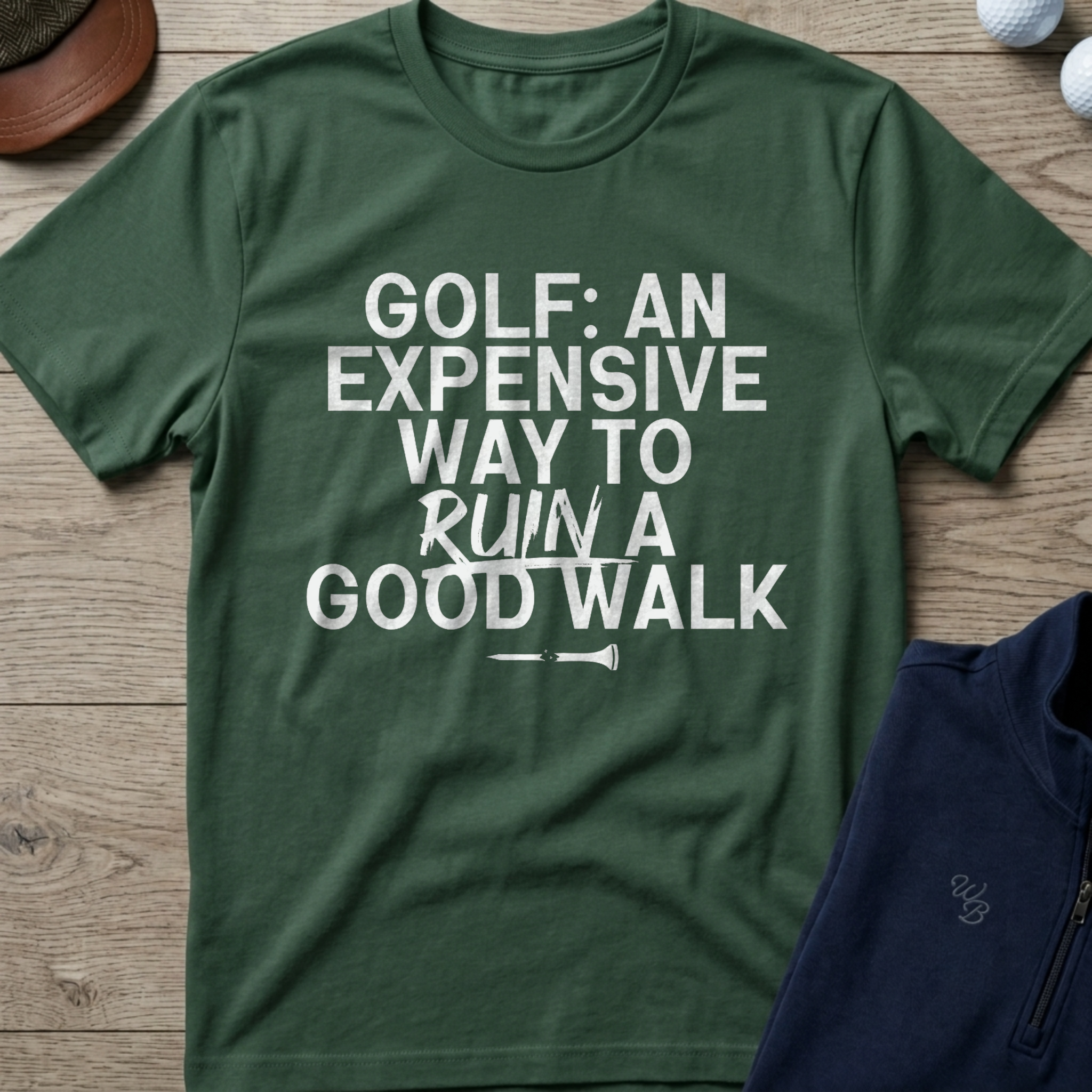 Good Walk Ruined — Military Green t-shirt