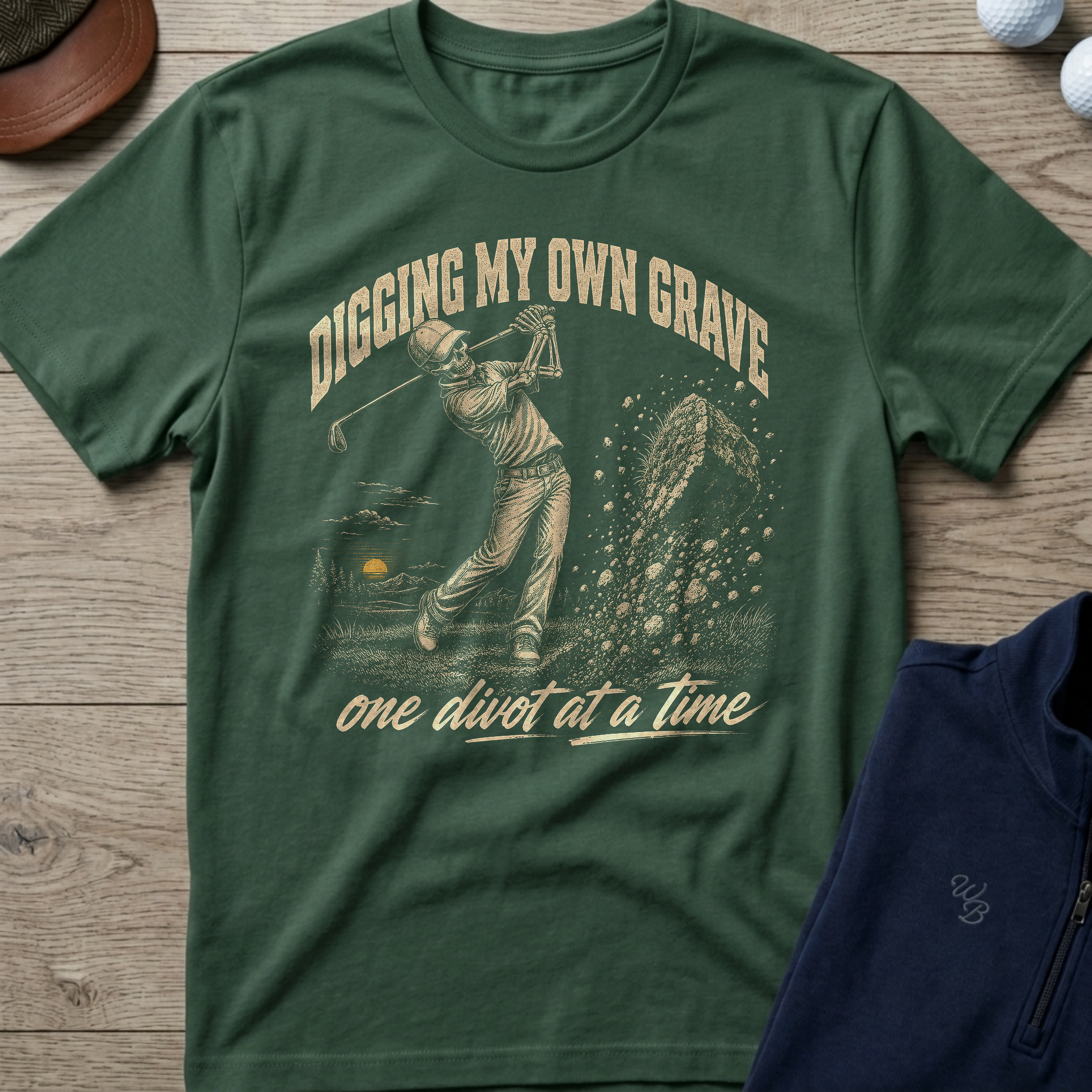 Digging My Own Grave — Military Green t-shirt