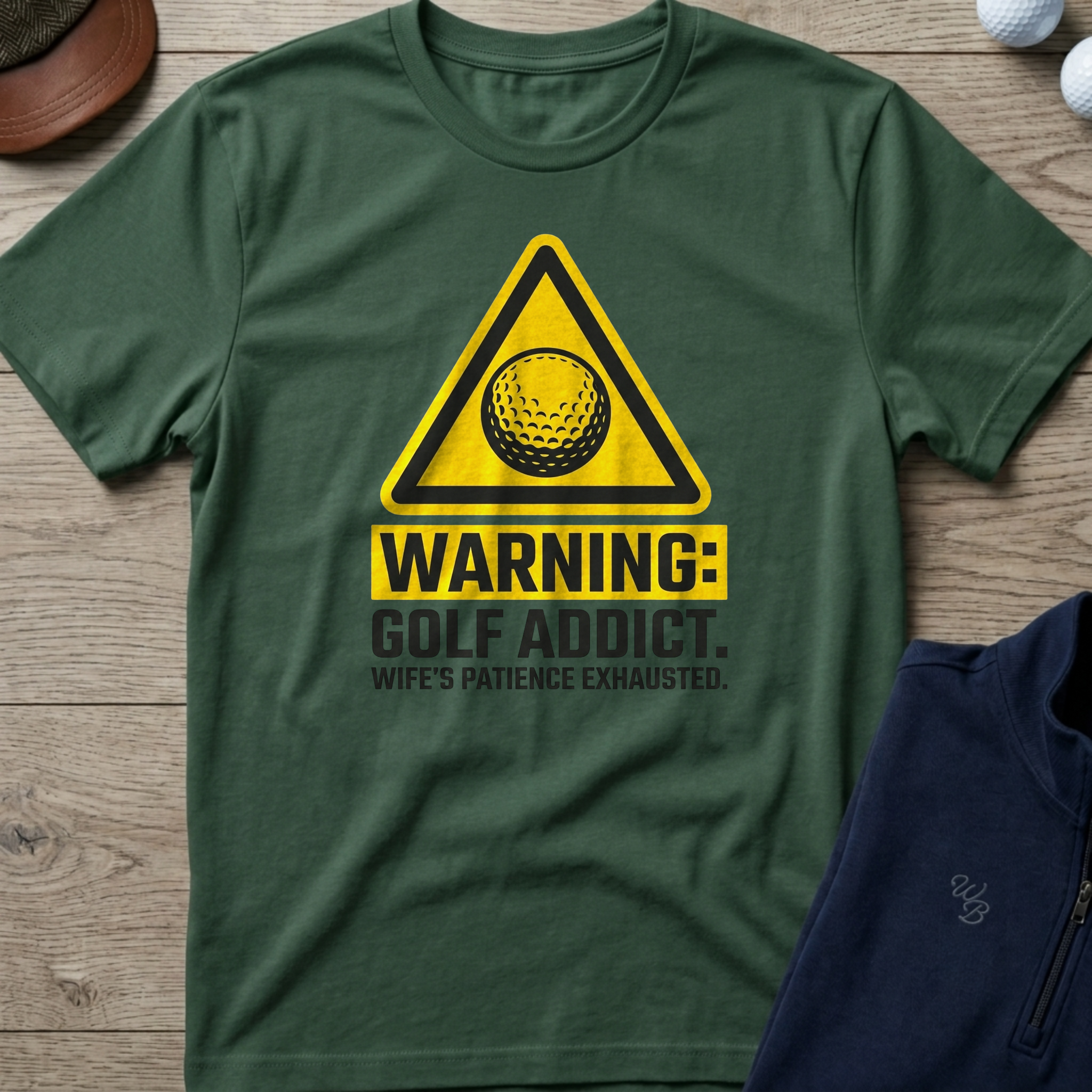 Warning: Golf Addict — Military Green t-shirt