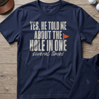 Yes, He Told Me — Navy t-shirt