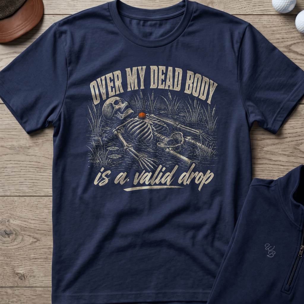 Over My Dead Body — Navy t-shirt