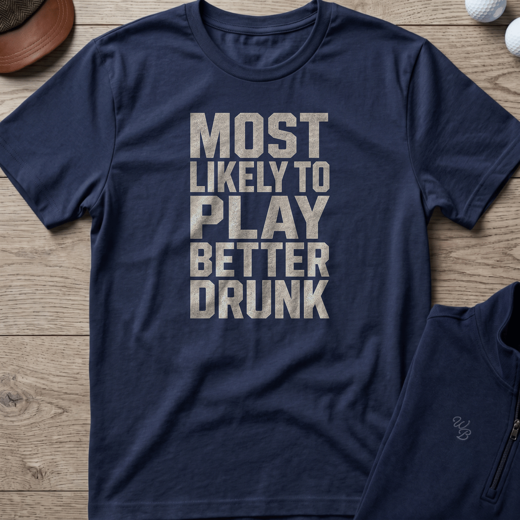 Play Better Drunk — Navy t-shirt