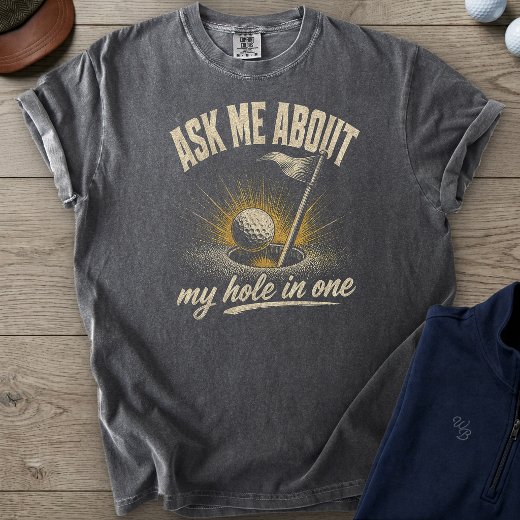 Ask Me About My Hole In One Heavyweight Tee — Pepper t-shirt