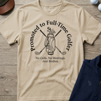 Full-Time Golfer — Sand t-shirt