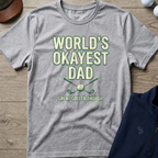 World's Okayest Dad — Sport Grey t-shirt