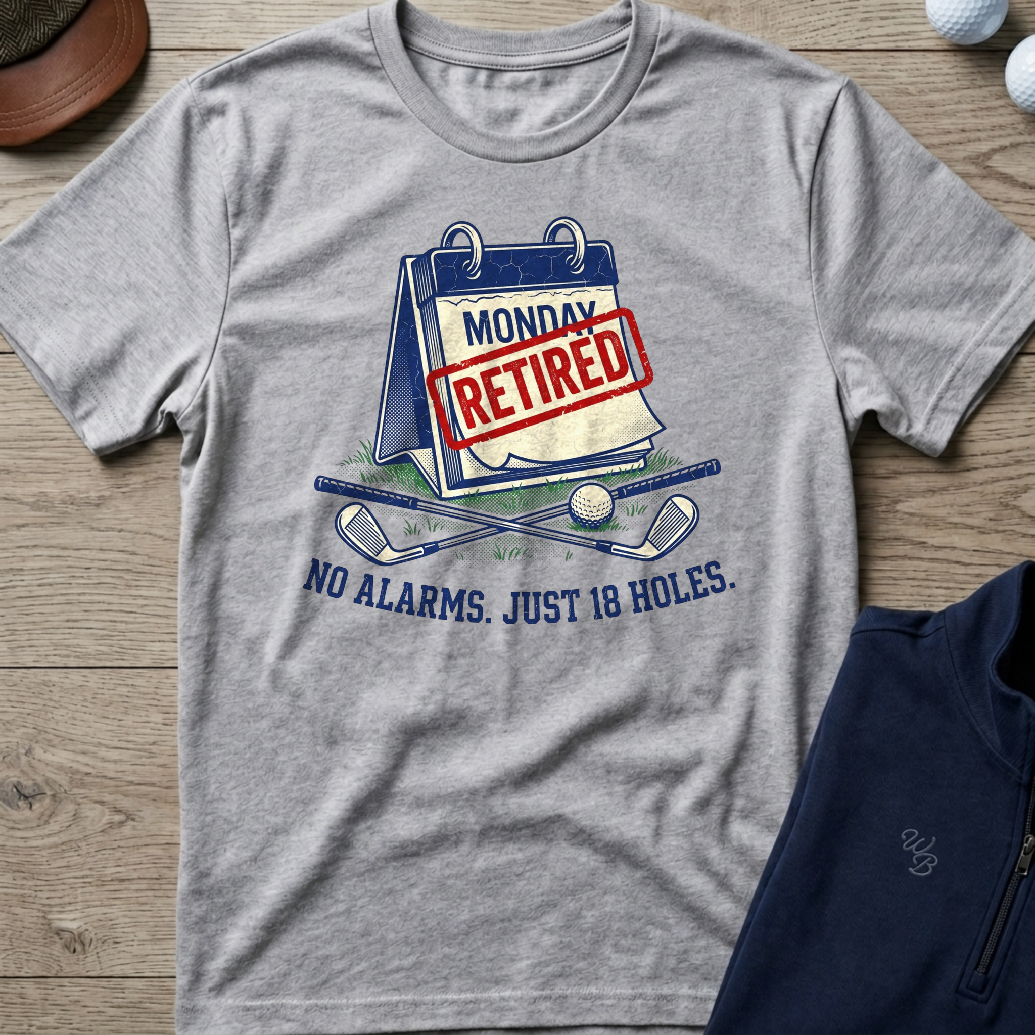No Alarms, Just 18 Holes — Sport Grey t-shirt