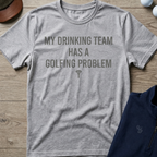 Drinking Team Text — Sport Grey t-shirt