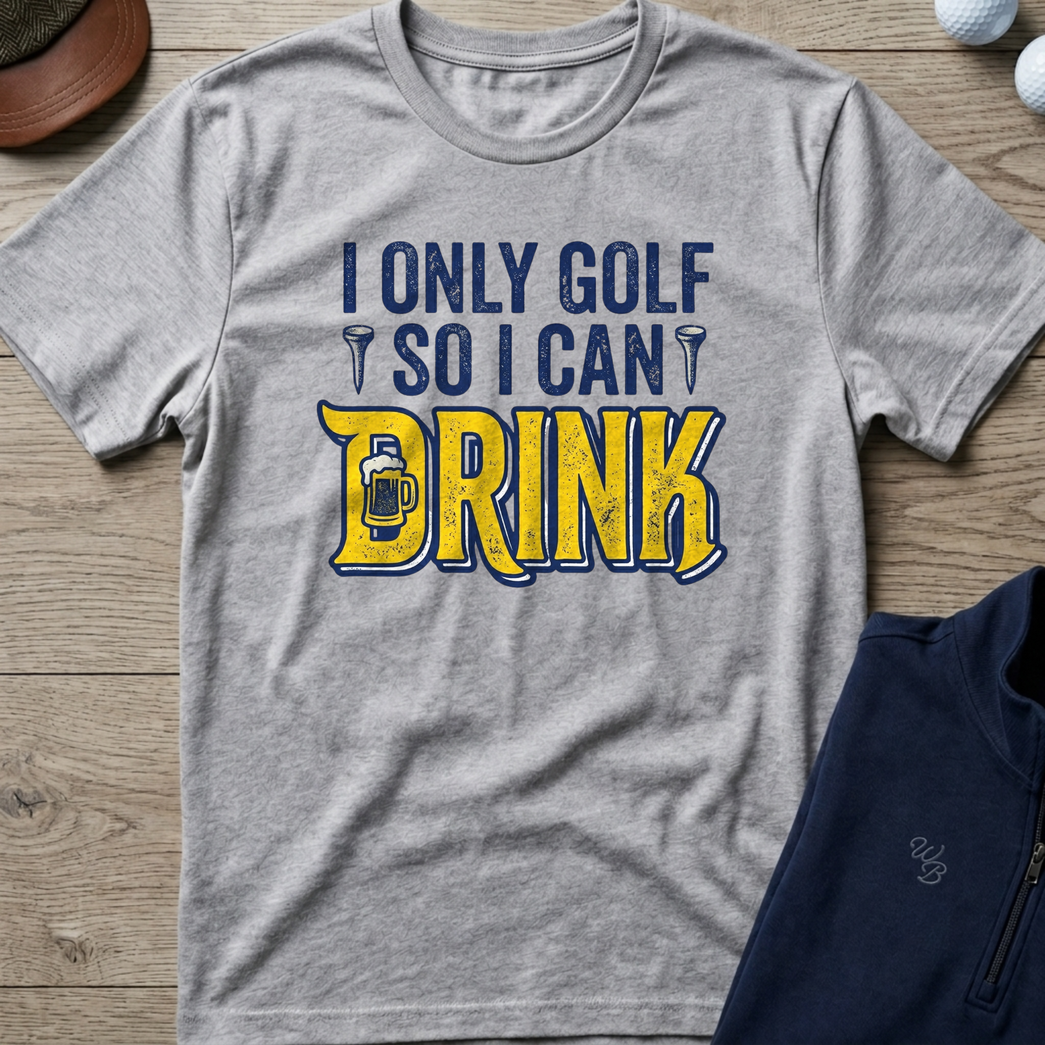 I Only Golf So I Can Drink — Sport Grey t-shirt