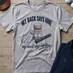 My Back Says Nine — Sport Grey t-shirt