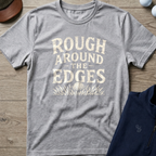 Rough Around The Edges — Sport Grey t-shirt