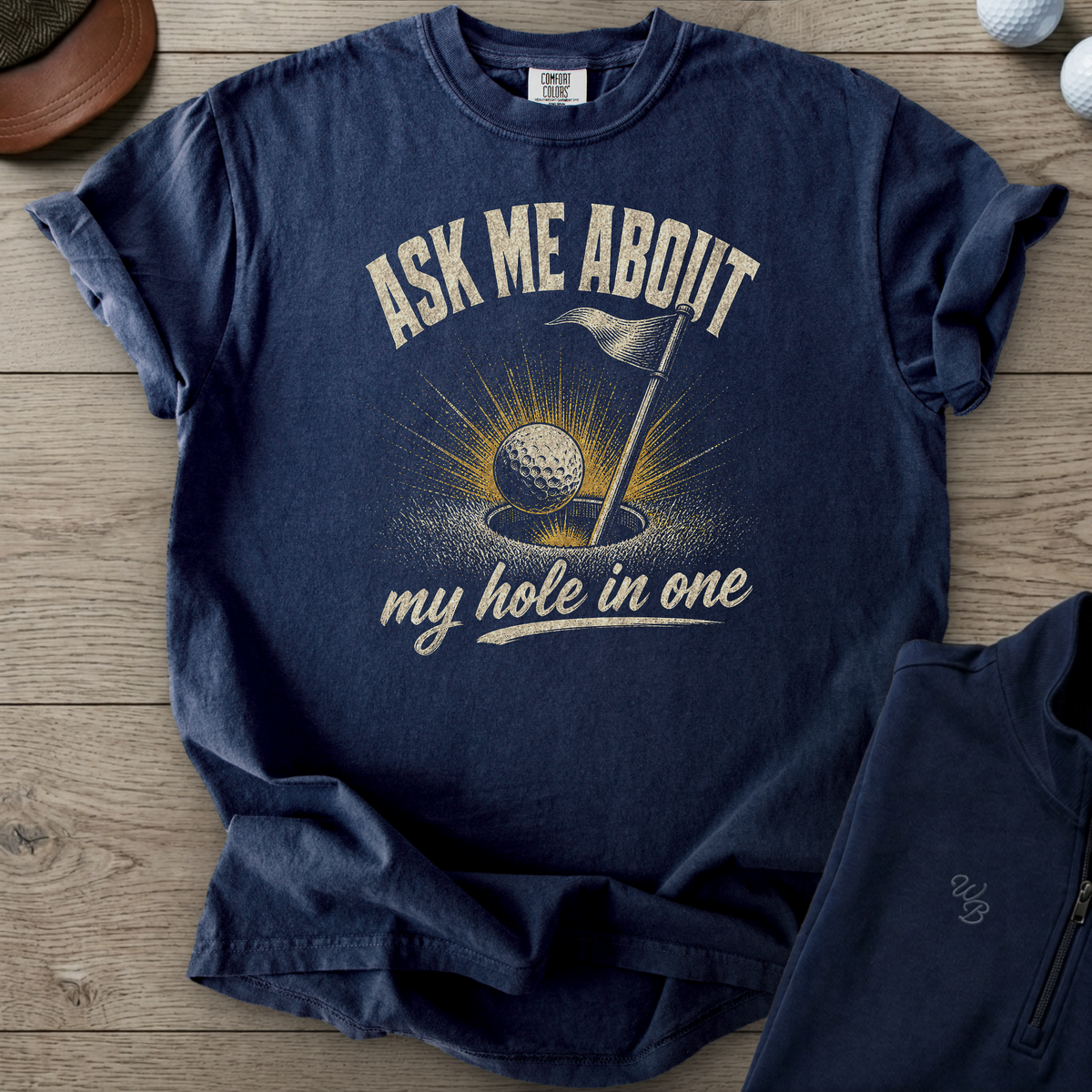 Ask Me About My Hole In One Heavyweight Tee — True Navy t-shirt