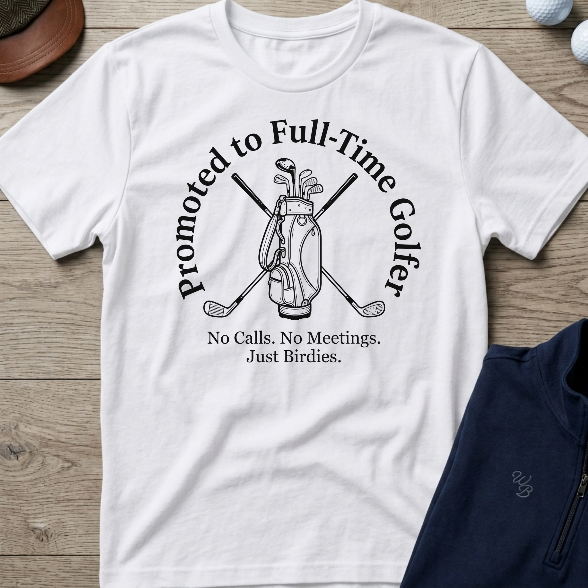 Full-Time Golfer — White t-shirt