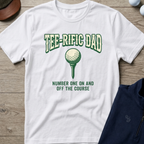 Tee-rific Dad — White t-shirt