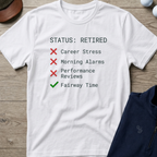 Retired Status — White t-shirt