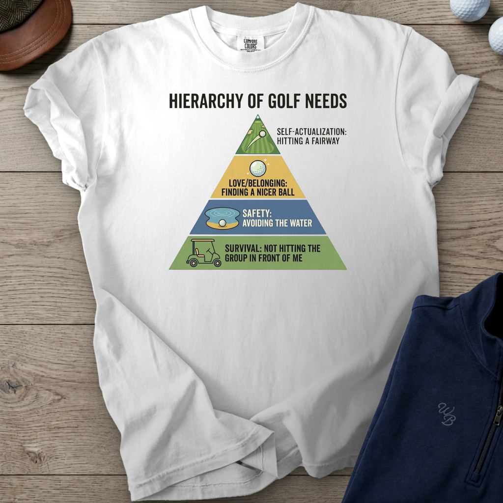 Hierarchy of Golf Needs Heavyweight Tee — White t-shirt